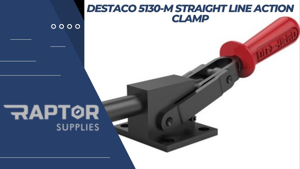 Destaco 5130-M Straight Line Action Clamp