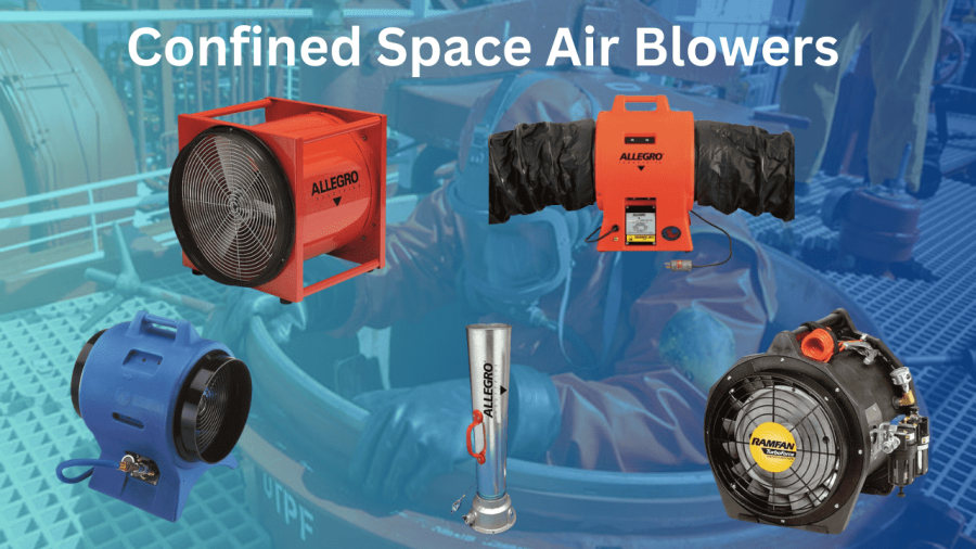 Confined Space Air Blower Types