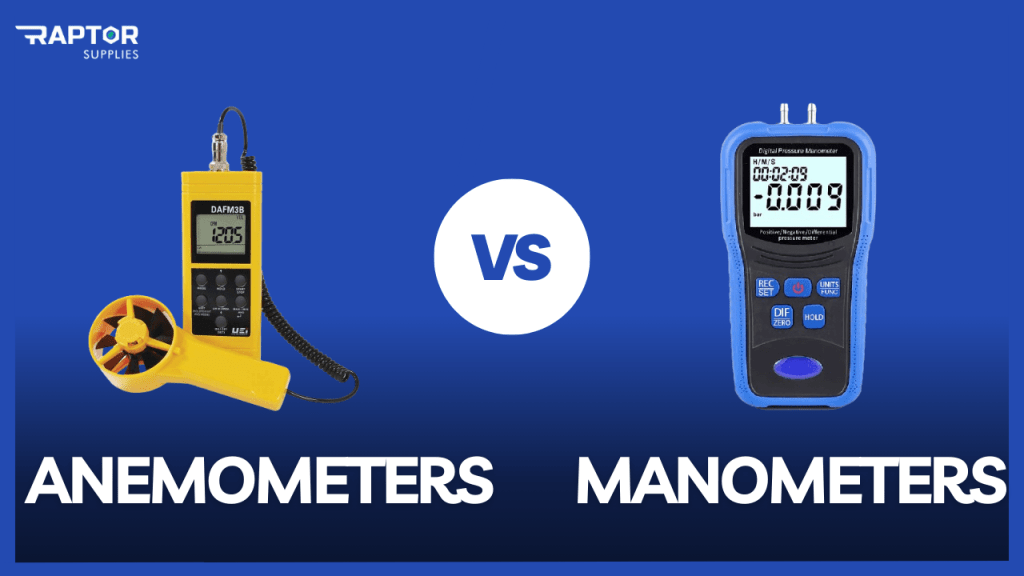 Choose Between Anemometer & Manometer