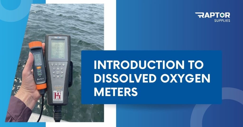 Introduction to Dissolved Oxygen Meters