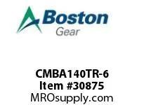 BOSTON GEAR CMBA140TR-6