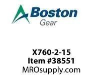 BOSTON GEAR X760-2-15