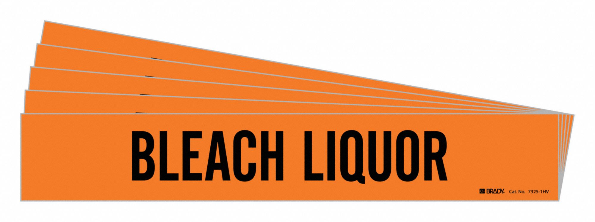 BRADY 7325-1HV-PK Pipe Marker, Legend: Bleach Liquor, Iiar System Abbreviation Not Applicable | CH6MBZ 781XZ1